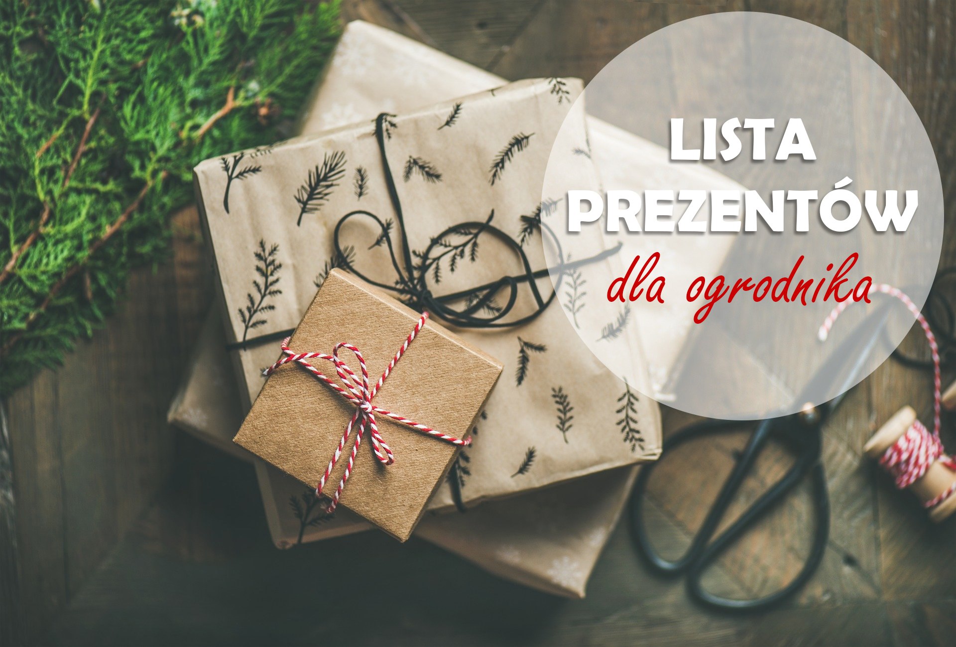 Świąteczne prezenty dla ogrodnika!